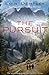 The Pursuit: Gripping and unputdownable World War 2 fiction (The Monika Ritter Series Book 9)