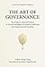 THE ART OF GOVERNANCE: The ...
