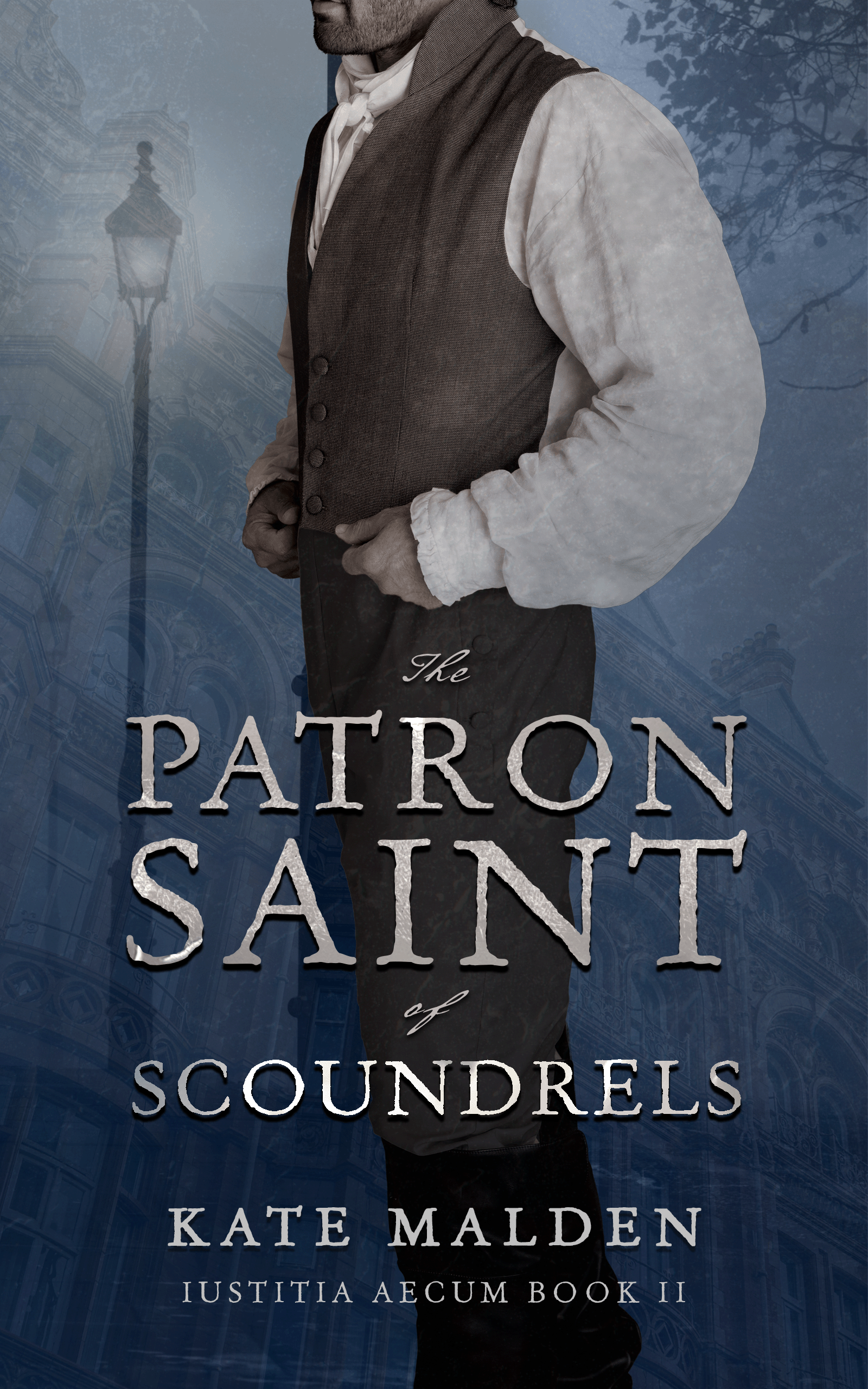 The Patron Saint of Scoundrels (Iustitia Aecum Book 2)