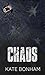 Chaos: A Forbidden, Second Chance MC Romance