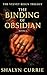 The Binding of Obsidian