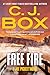 Free Fire (A Joe Pickett Novel)