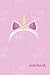 Unicorn Notebook: An Exceptional Gift For Your Girlfriend, Friends, Co-Worker, Boss, Kids, Family Members Or For Yourself (Unicorn Collection)