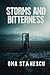 STORMS AND BITTERNESS
