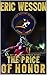 The Price of Honor by Eric Wesson