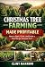Christmas Tree Farming Made...
