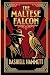 The Maltese Falcon (Annotated): The Noir Edition | Including a 1920s Slang Dictionary, Character Profiles, and Historical Context of San Francisco
