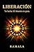 LIBERACIÓN (Soberanía Interna nº 2) by Ramala