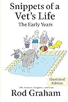 Snippets of a Vet's Life: The Illustrative Early Years