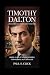 Timothy Dalton: When Presen...