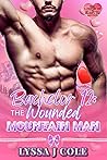 Bachelor 12: The Wounded Mountain Man