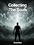 Collecting The Souls by Combat Nam