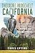 Theodore Roosevelt in California: The Presidential Adventure that Saved the Wilderness (Narrative)