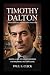 Timothy Dalton: When Presen...