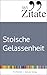 365 Zitate für stoische Gel...