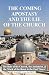 The Coming Apostasy and The...