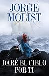 Daré el cielo por ti