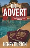The Advert: A memoir of Spanish dreams, uneasy alliances, surreal characters, and a mid-life crisis not going to plan. The Advert: A memoir of Spanish dreams, uneasy alliances, surreal characters, and a mid-life crisis not going to plan.