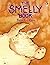 The Smelly Book
