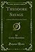 Cover of Theodore Savage: A Story of the Past or the Future