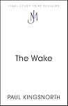 The Wake: With a ...