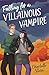 Falling for a Villainous Vampire by Charlotte Stein