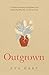 Outgrown: A Guide to Releas...
