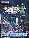 POKÉMON LEGENDS: Z-A — THE COMPLETE OFFICIAL STRATEGY GUIDE