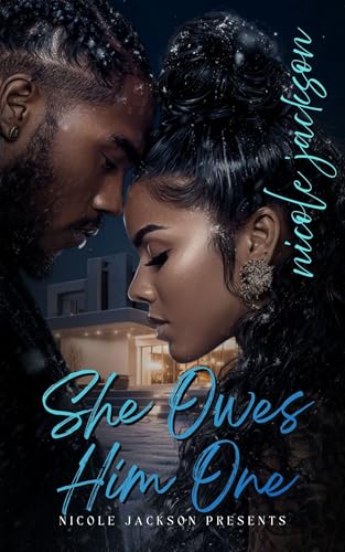 She Owes Him One (Kindle Edition)