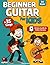 Beginner Guitar for Kids: E...