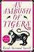 An Ambush of Tigers