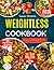 Weightless Cookbook : Tasty...