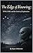 The Edge of Knowing: UFOs, ...