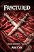 Fractured  by Alisi Colt