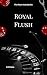 Royal Flush by CJ Kane