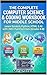The Complete COMPUTER SCIENCE & CODING WORKBOOK FOR MIDDLE SCHOOL: Learn Scratch, Python, HTML & CSS with 200+ Hands-On Exercises