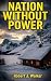 Nation without Power: An EMP Post Apocalypse Prepper Survival Thriller (EMP Survival in a Powerless World Book 141)
