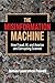 The Misinformation Machine by James Lawrence Powell