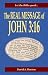 The Real Message of John 3:...