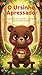O Ursinho Apressado: Uma hi...