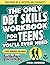 The Only DBT Skills Workbook for Teens You’ll Ever Need by Noah Hawkins