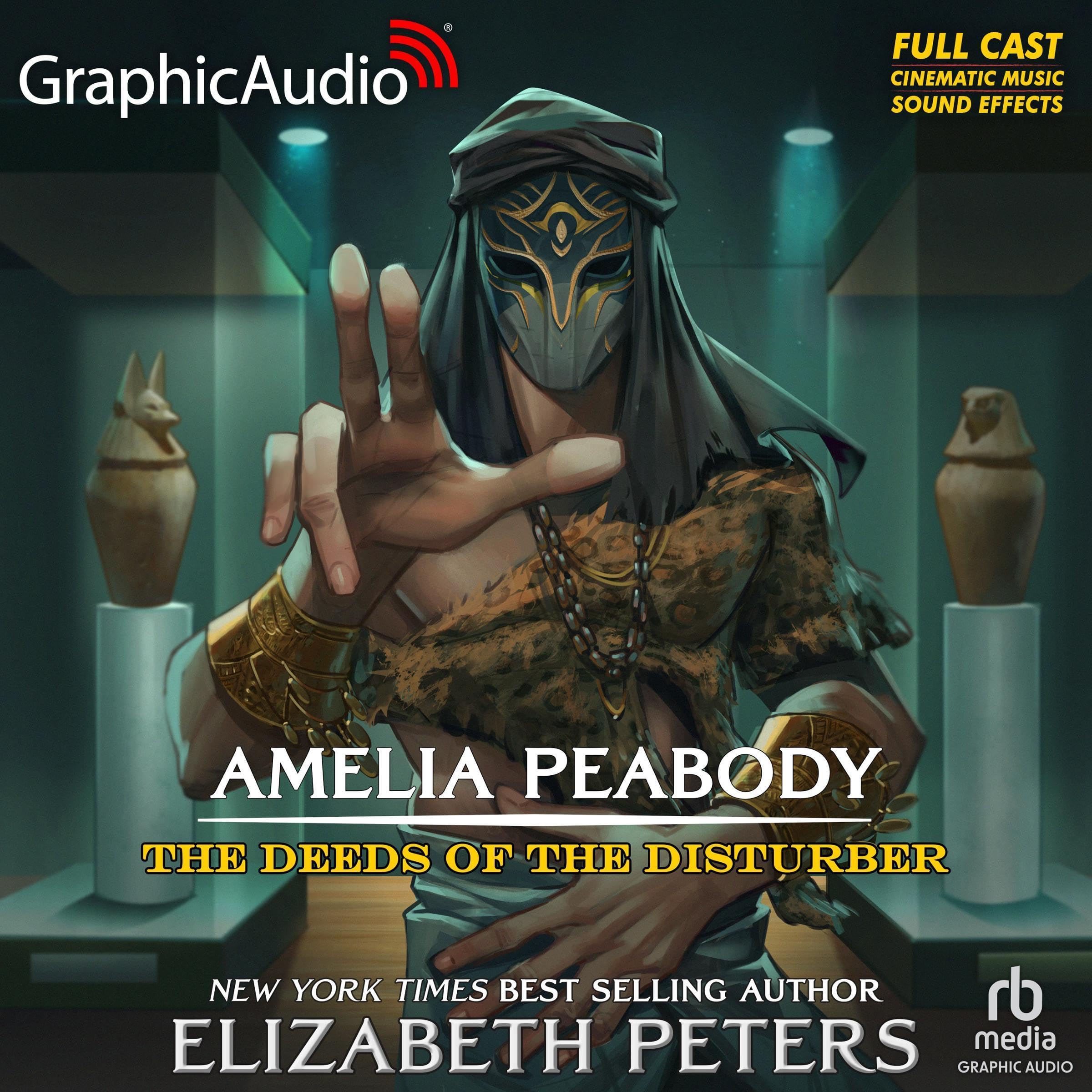 The Deeds of the Disturber [Dramatized Adaptation]: Amelia Peabody 5 (Audible Audio)