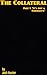 The Collateral -- Part 1: "...
