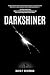 Darkshiner by David Silverman Darkshiner by David Silverman