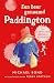 Een beer genaamd Paddington by Michael Bond