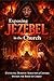 EXPOSING JEZEBEL: A Biblical Examination of Control, Manipulation, and Counter feit Authority