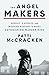 The Angel Makers: Arsenic, a Midwife, and Modern History’s Most Astonishing Murder Ring