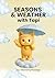 Seasons and Weather with Tapi: Learn About Seasons and Weather - Tapi's Way (Learn with Tapi)