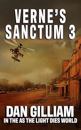 VERNE'S SANCTUM: Book 3 (In The As The Light Dies World)