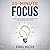 10-Minute Focus: 25 Habits ...